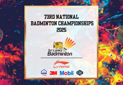 73rd National All Island Open Badminton Championships 2025