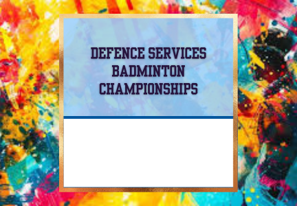 Defence Services Badminton Championships 2025